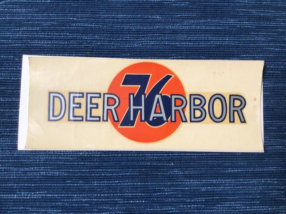 Vintage Union 76 Oil Deer Harbor Washington Gas Station Decal Travel Souvenir